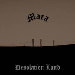 Mara (USA-1) : Desolation Land